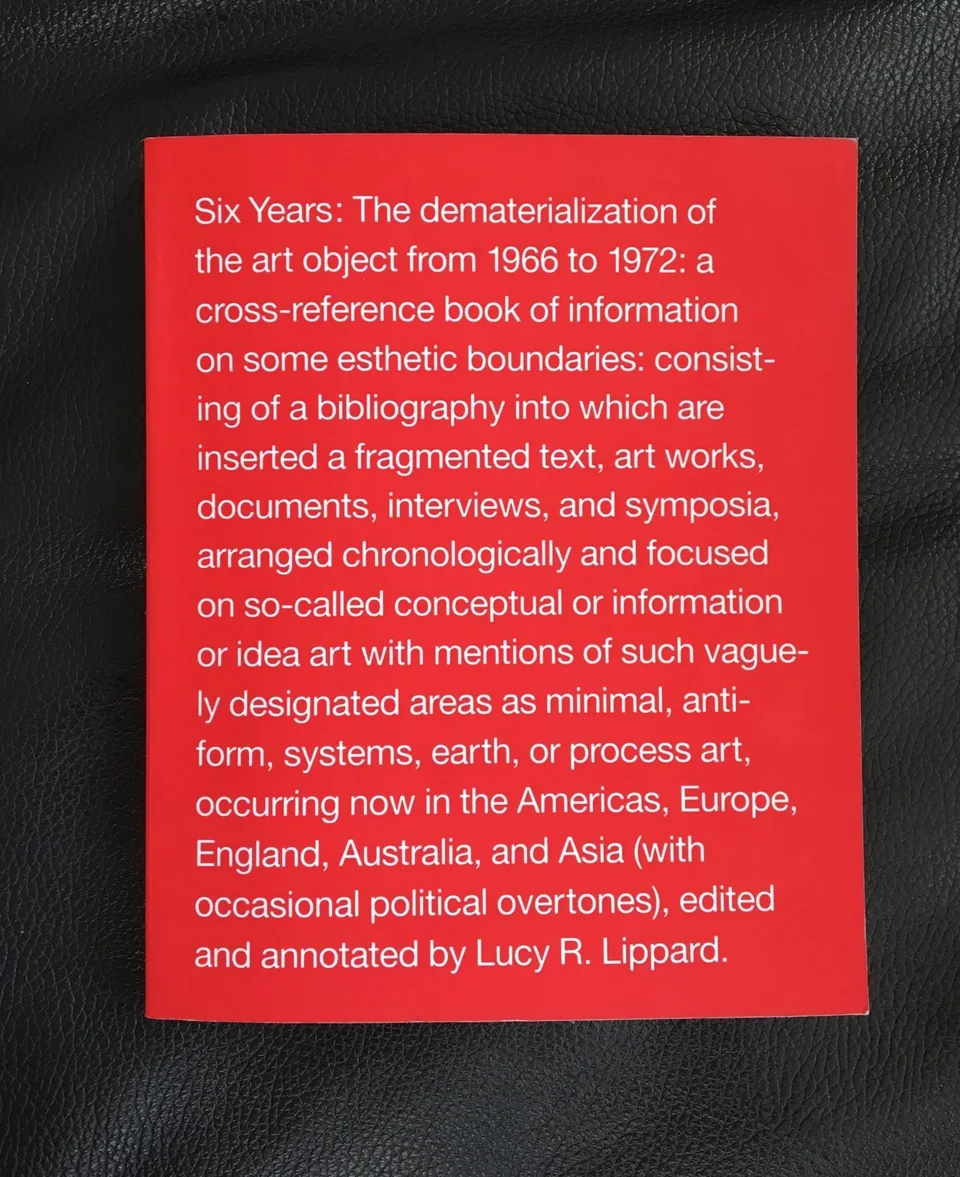 Fig. 2 Lucy Lippard,Six Years: The Dematerialization of the Art Object from 1966 to 1972, cover